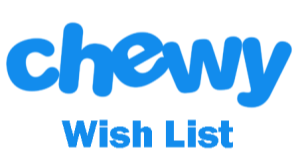 Chewy Wish List
